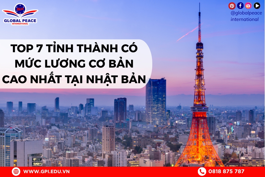 Top 7 tỉnh thành có mức lương cơ bản tốt nhất ở Nhật Bản