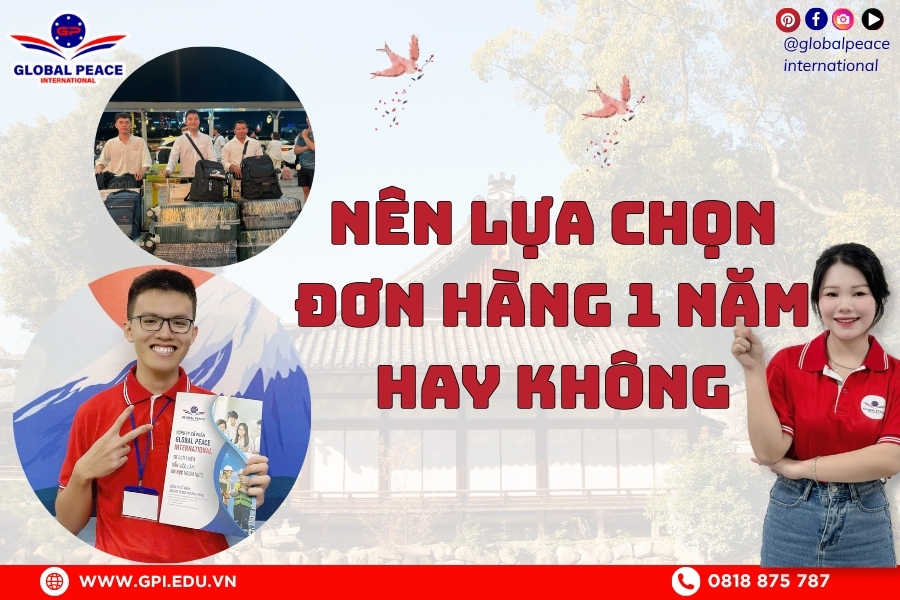 Có nên tham gia xuất khẩu lao động đơn hàng 1 năm không
