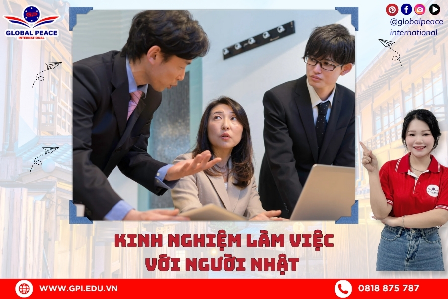 Kinh nghiệm làm việc với người Nhật để đạt hiệu quả tốt nhất