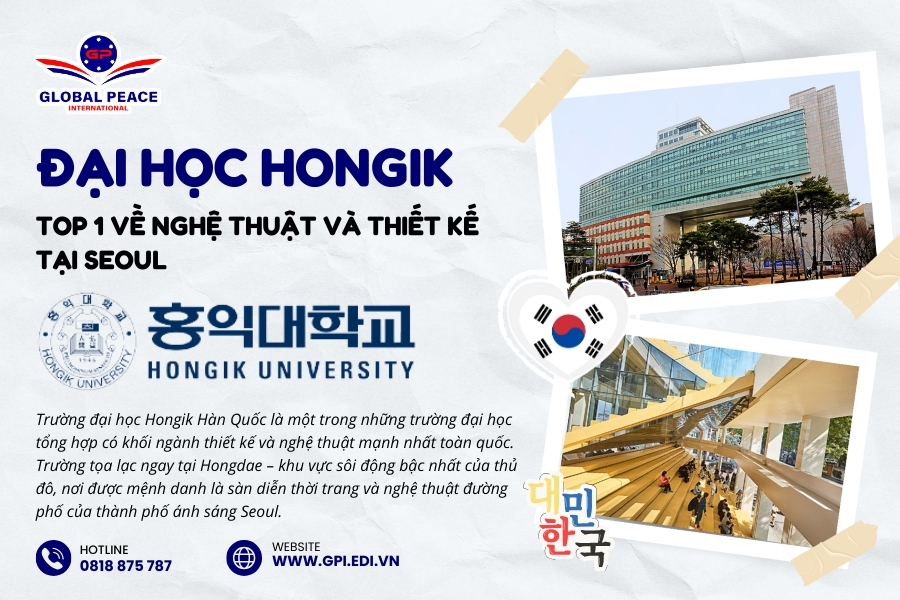 Đại học Hongik Hàn Quốc – Đào tạo nghệ thuật và thiết kế số 1