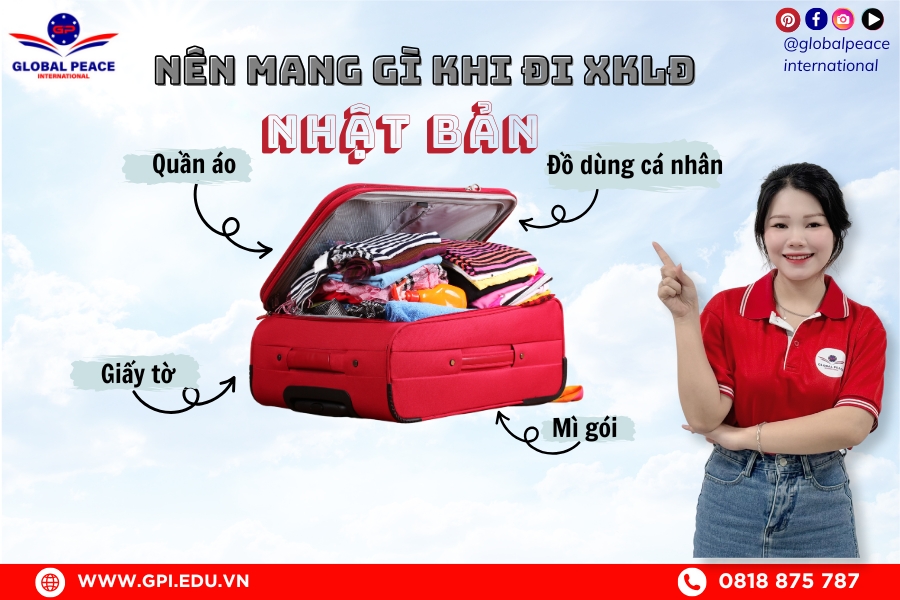 Hành trang xuất khẩu lao động cần những gì