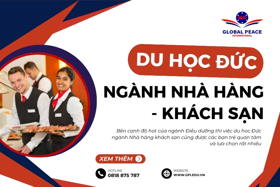 KHÁM PHÁ HÀNH TRÌNH DU HỌC ĐỨC NGÀNH NHÀ HÀNG KHÁCH SẠN