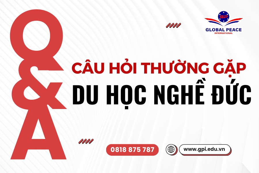 Giải đáp từ A-Z những câu hỏi thường gặp khi du học nghề Đức 